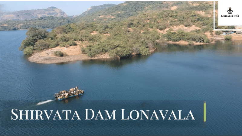 Shirvata Dam Lonavala 